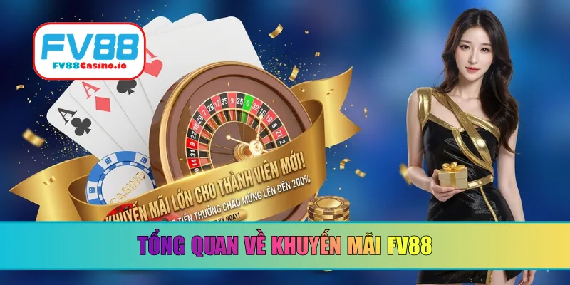 Tổng quan về khuyến mãi FV88
